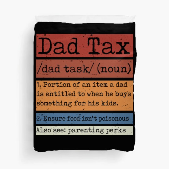 Vintage Dad Tax Definition Men Funny Father's Day Duvet Covers