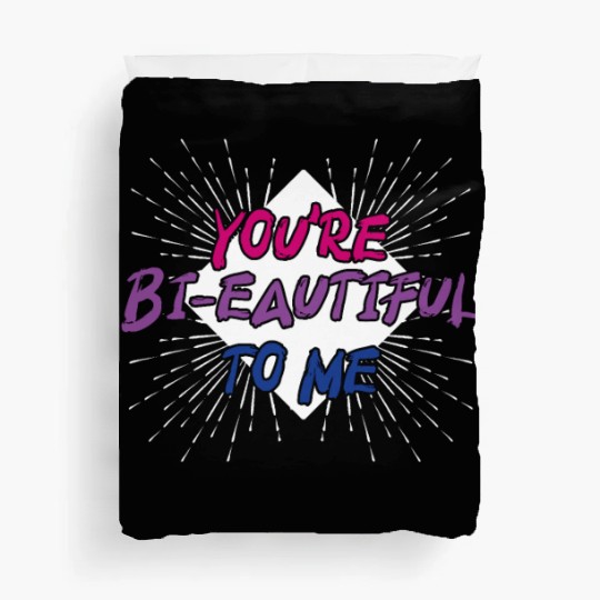 You're Bi-Eautiful To Me Bisexual Pride Duvet Covers