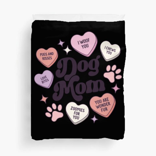 Dog Mom Valentines Day Candy Hearts Galentines Duvet Covers