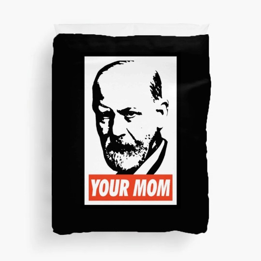 Sigmund Freud Your Mom Duvet Covers