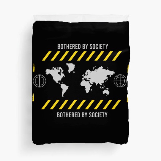 Bothered by Society Duvet Covers