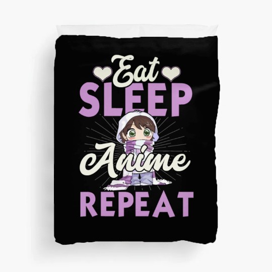 Eat Sleep Anime Repeat Japanese Manga Lover Cospla Duvet Covers