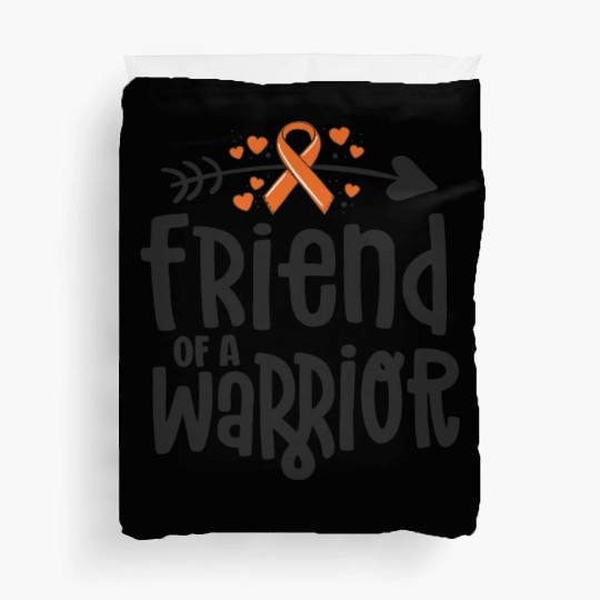 Friend Of A Warrior Lymphoma Leukemia Cancer Duvet Covers