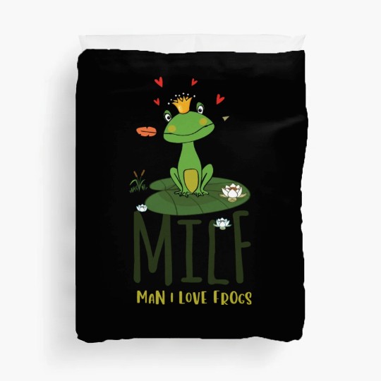 milf man i love frogs Duvet Covers