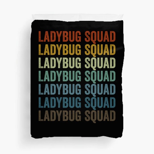 Ladybug Squad Entomologist Bugs Lover Bugs Collect Duvet Covers