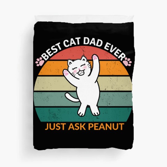 Peanut's Proud Cat Dad: The Best Dad Ever Duvet Covers