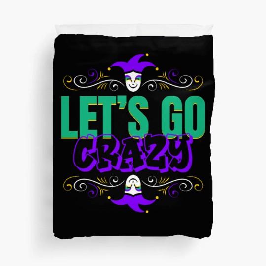 Lettering Let's Go Crazy For Mardi Gras Duvet Covers