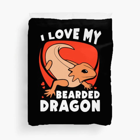 I Love My Bearded Dragon Animal Lover Reptile Pet Duvet Covers