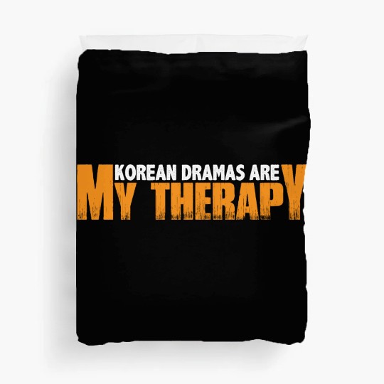 Korean Dramas Are My Therapy 7 Duvet Covers