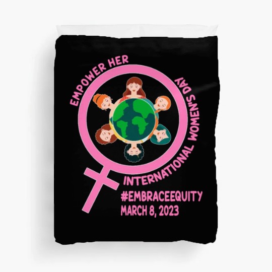 International Women's Day: Empower Her Embrace Equ Duvet Covers