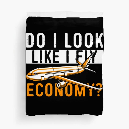 Do I Look Like I Fly Economy First Class Frequent Duvet Covers