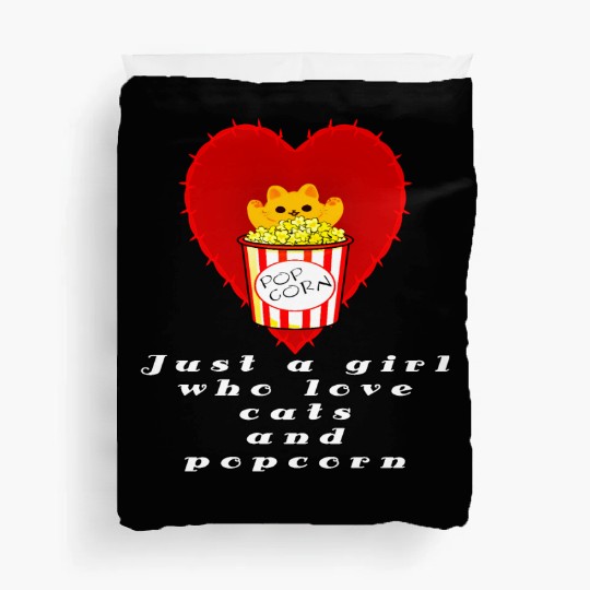 just a girl who love cats and popcorn Duvet Covers