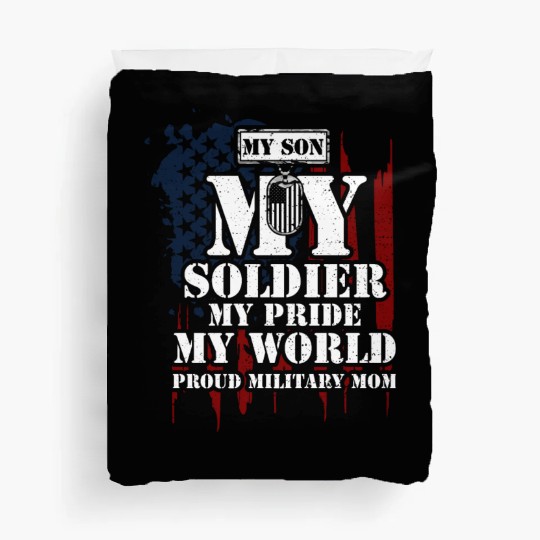 My Son My Soldier My Pride My Wo... Duvet Covers
