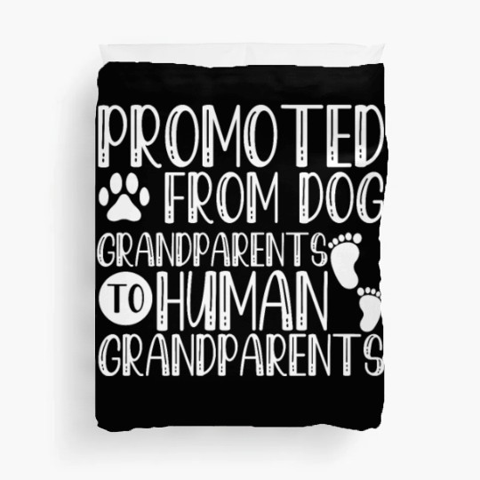 Promoted From Dog Grandparents To Human Grandparen Duvet Covers