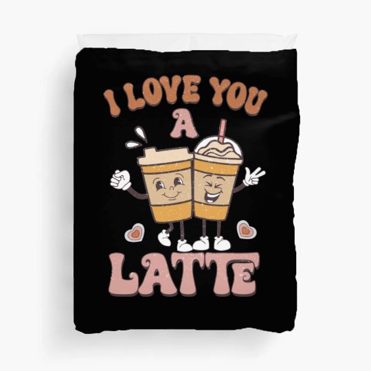 I Love You A Latte Retro Valentines Duvet Covers