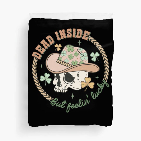 Dead inside but feelin' lucky Duvet Covers