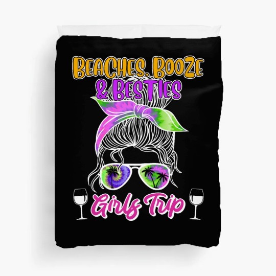 Beaches Booze Besties Girls Trip Spring Break Duvet Covers
