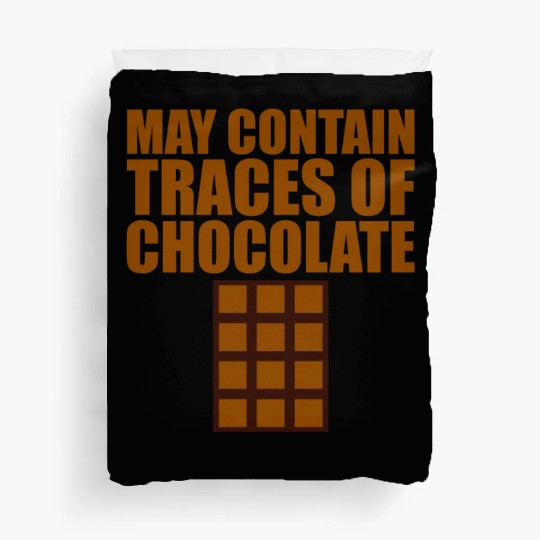 May Contain Traces Of Chocolate 2 Duvet Covers