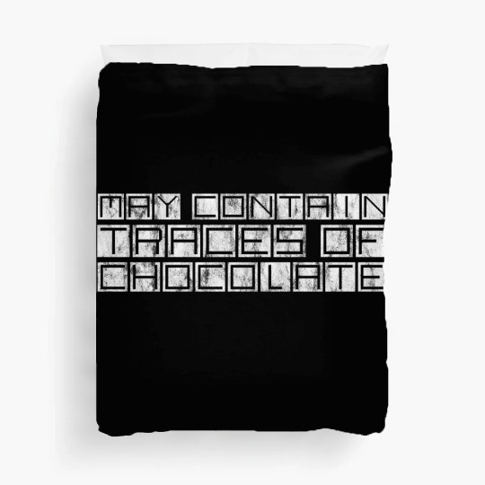 May Contain Traces Of Chocolate 3 Duvet Covers