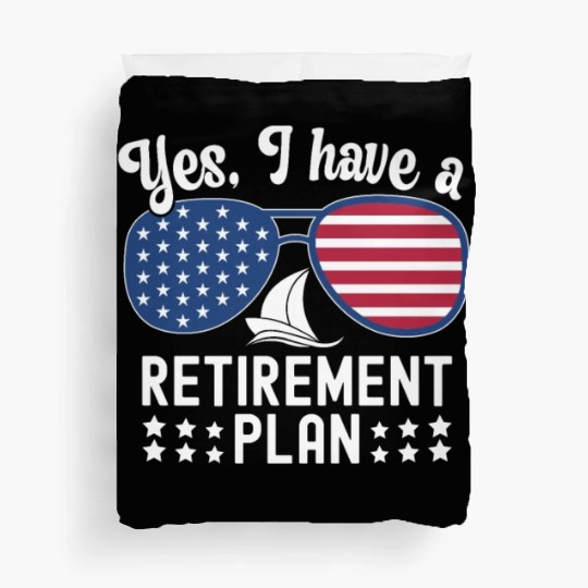 Sailing Retirement Plan Retired Sailor Sailboat Duvet Covers