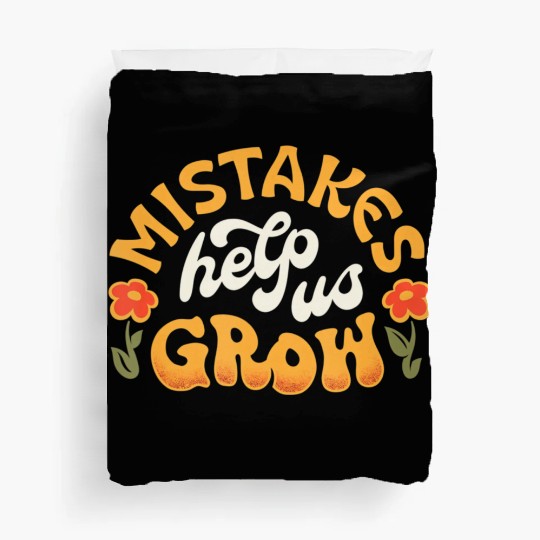 Mistakes Help Us Grow Duvet Covers Positive Groovy Retro