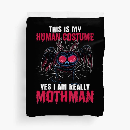 Mothman This Is My Human Costume Yes I Am Really M Duvet Covers