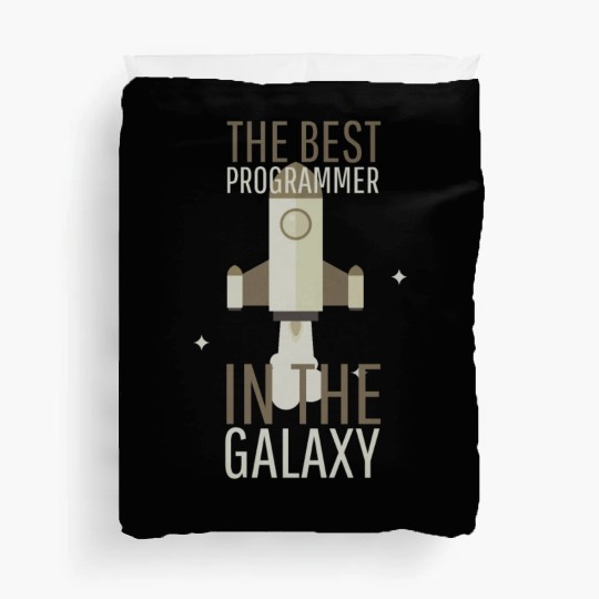 Programmer Humor Best Programmer in the Galaxy Duvet Covers