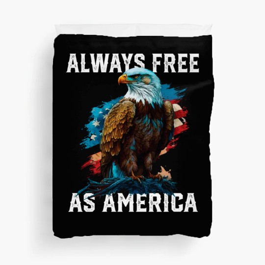 Always Free as America American Bald Eagle USA Duvet Covers