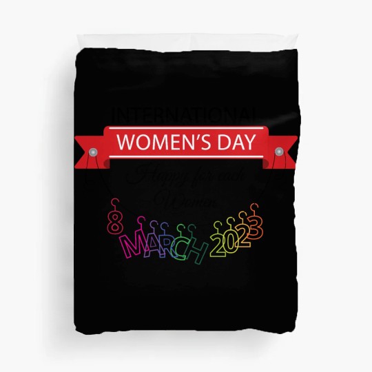 INTERATIONAL WOMEN'S DAY 8 MARCH 2023 For Women Duvet Covers