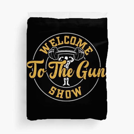 Welcome To The Gun Show - Gym Duvet Covers