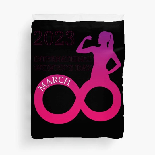 INTERATIONAL WOMEN'S DAY 8 MARCH 2023 For Women Duvet Covers