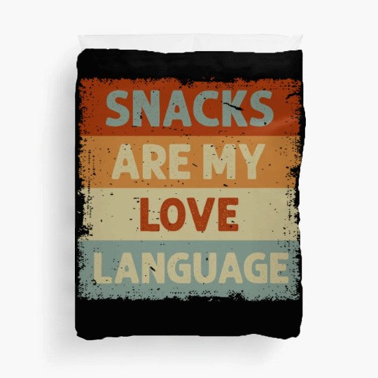 Snacks Are My Love Language Duvet Covers