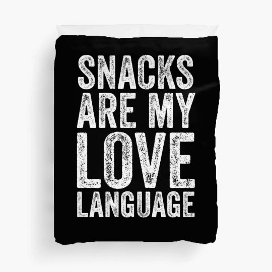 Snacks Are My Love Language Duvet Covers