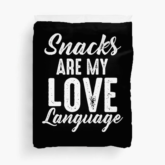 Snacks Are My Love Language Duvet Covers