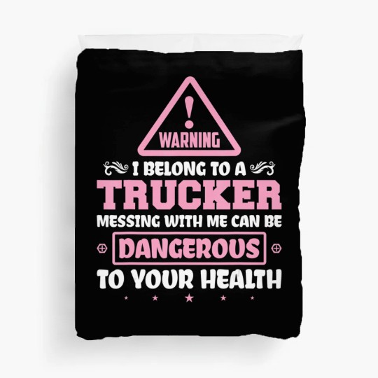 Truck Driver I Love My Trucker Wife Girlfriend Gir Duvet Covers