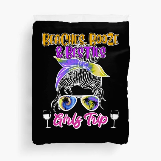 Beaches Booze Besties Girls Trip Spring Break Duvet Covers