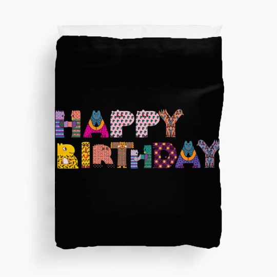 happy birthday Duvet Covers