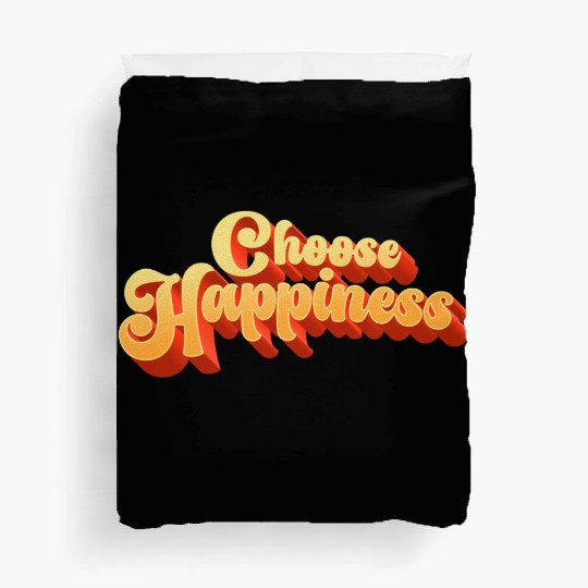 Choose Happiness Typography Duvet Covers