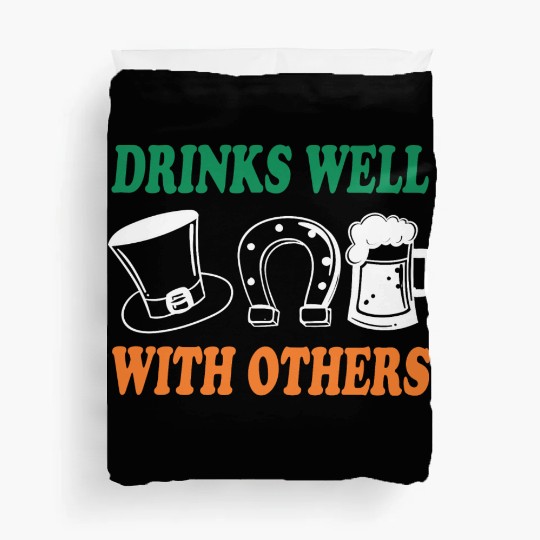 Shamrock Drinks Well With Others St Patrick's Day Duvet Covers