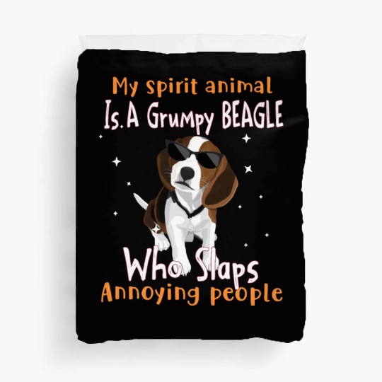 My Spirit animal Is A Grumpy Beagle Duvet Covers