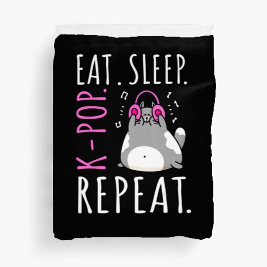 Eat Sleep K Pop Repeat Kawaii Cat Listening Music Duvet Covers