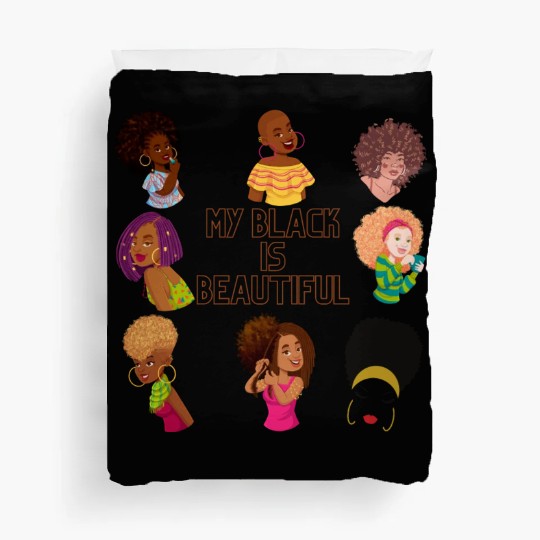 My Black Is Beautiful Duvet Covers