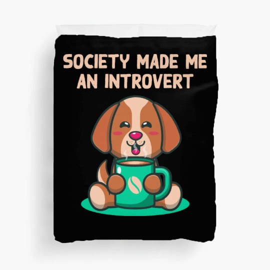 Handcrafted by Society Introvert Sayings Antisocia Duvet Covers