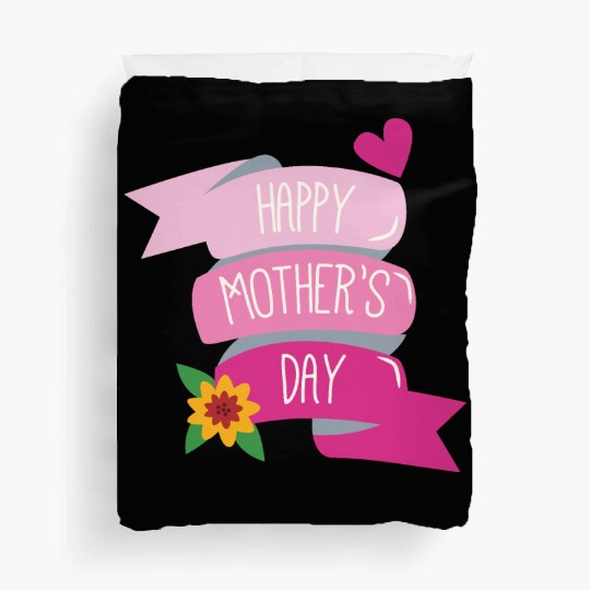 HAPPY MOTHERS DAY Duvet Covers