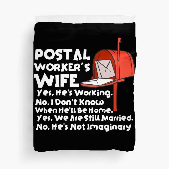 Postal Worker's Wife Duvet Covers