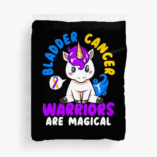 Bladder Cancer Warriors Are Magical Bladder Cancer Duvet Covers