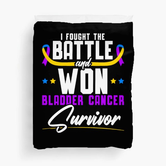 Fought The Battle And Won Bladder Cancer Survivor Duvet Covers
