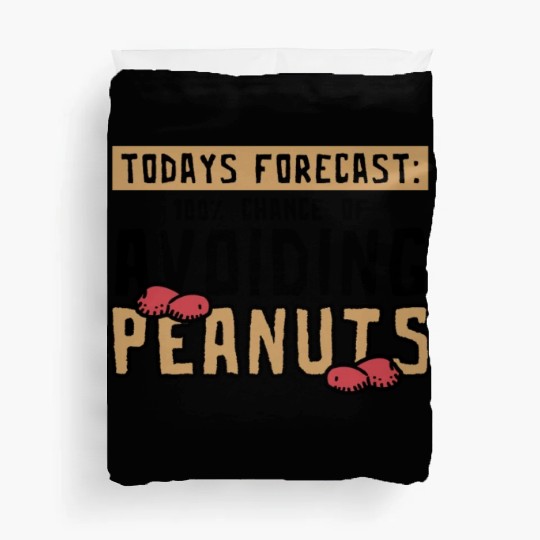 Today's Forecast 100% Chance Of Avoiding Peanuts Duvet Covers