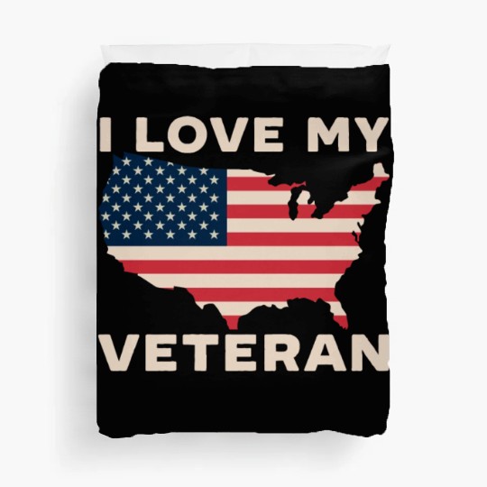 I Love My Veteran USA Flag American Memorial Day Duvet Covers