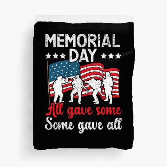 All Gave Some Some Gave All USA Flag Memorial Day Duvet Covers